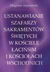 Ustanowienie szafarzy sakramentów - okładka książki