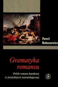 Gramatyka romansu. Polski romans - okładka książki