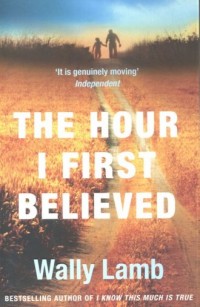 Hour I First Believed - okładka książki