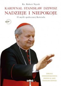 Kardynał Stanisław Dziwisz. Nadzieje - okładka książki