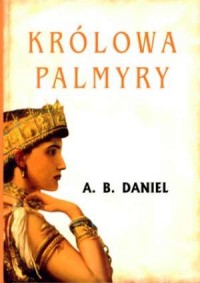 Królowa Palmyry - okładka książki