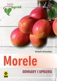 Morele. Odmiany i uprawa - okładka książki