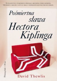 Pośmiertna sława Hectora Kiplinga - okładka książki