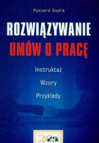 Rozwiązywanie umów o pracę - okładka książki