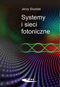Systemy i sieci fotoniczne - okładka książki