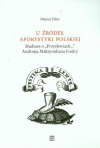 U źródeł aforystyki polskiej - okładka książki