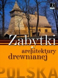 Zabytki architektury drewnianej - okładka książki