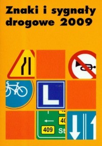 Znaki i sygnały drogowe 2009 - okładka książki
