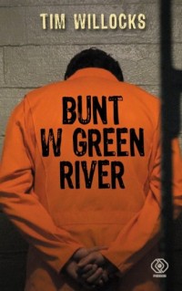 Bunt w Green River - okładka książki