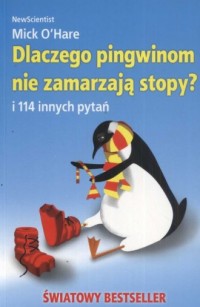 Dlaczego pingwinom nie zamarzają - okładka książki
