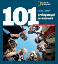 Fotografia cyfrowa. 101 praktycznych - okładka książki