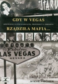 Gdy w Vegas rządziła mafia - okładka książki