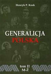 Generalicja polska. Tom 2. M-Ż - okładka książki