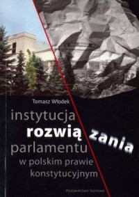 Instytucja rozwiązania parlamentu - okładka książki