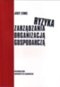 Ryzyka zarządzania organizacją - okładka książki