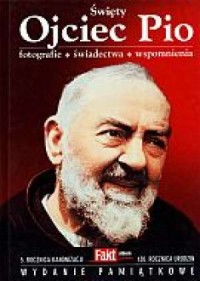 Święty Ojciec Pio. Fotografie, - okładka książki