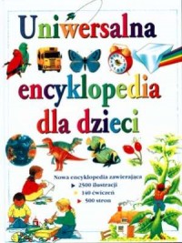 Uniwersalna encyklopedia dla dzieci - okładka książki