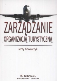 Zarządzanie organizacją turystyczną - okładka książki