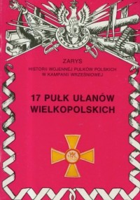 17 Pułk Ułanów Wielkopolskich im. - okładka książki