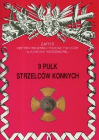 9 Pułk Strzelców Konnych im. Gen. - okładka książki