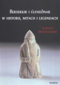 Berserkir i Ulfhednar w historii - okładka książki