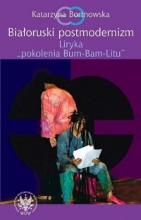 Białoruski postmodernizm. Liryka - okładka książki