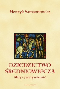 Dziedzictwo średniowiecza - okładka książki