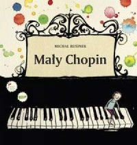 Mały Chopin / Xiao Xiaobang (wersja - okładka książki
