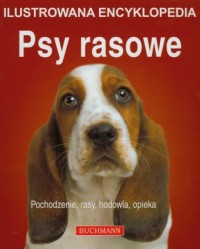 Psy rasowe. Pochodzenie, rasy, - okładka książki