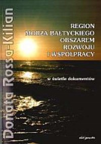 Region Morza Bałtyckiego obszarem - okładka książki