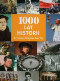 1000 lat historii. Kronika dziejów - okładka książki