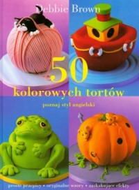 50 kolorowych tortów - okładka książki