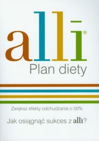 Alli. Plan diety. Jak osiągnąć - okładka książki