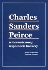 Charles Sanders Peirce o nieskończonej - okładka książki