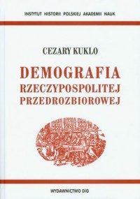 Demografia Rzeczypospolitej przedrozbiorowej - okładka książki