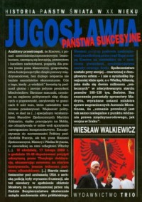 Jugosławia. Państwa sukcesyjne. - okładka książki