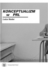 Konceptualizm w PRL - okładka książki
