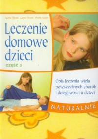 Leczenie domowe dzieci cz. 3 - okładka książki