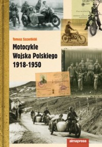 Motocykle Wojska Polskiego 1918 - okładka książki
