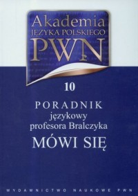 Mówi się. Porady językowe profesora - okładka książki