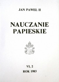 Nauczanie papieskie 1983. Tom VI/2 - okładka książki