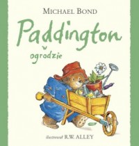 Paddington w ogrodzie - okładka książki