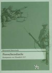 Passchendaele Kampania we Flandrii - okładka książki