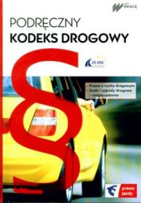 Podręczny kodeks drogowy 25.03.2009 - okładka książki