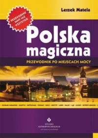 Polska magiczna. Przewodnik po - okładka książki