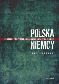 Polska-Niemcy. Stosunki polityczne - okładka książki