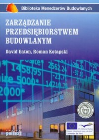 Zarządzanie przedsiębiorstwem budowlanym - okładka książki