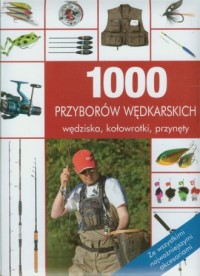 1000 przyborów wędkarskich - okładka książki