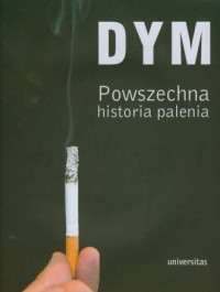 Dym. Powszechna historia palenia - okładka książki