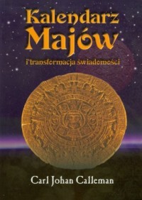 Kalendarz Majów i transformacja - okładka książki